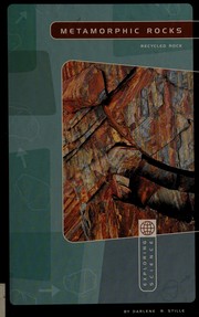 Cover of: Metamorphic rocks: recycled rock