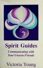Cover of: Spirit Guides: Communication With Your Unseen Friends