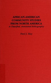 Cover of: African-American community studies from North America: a classified, annotated bibliography