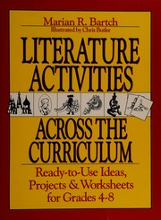 Cover of: Literature activities across the curriculum: ready-to-use ideas, projects, and worksheets for grades 4-8