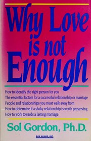 Cover of: Why Love is Not Enough