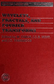Cover of: Wavelets, fractals, and Fourier transforms