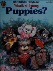 Cover of: What's So Funny, Puppies? by Gary Poole