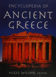 Cover of: Encyclopedia of ancient Greece by Nigel Wilson, editor.