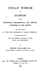 Cover of: Indian Wisdom, Or, Examples of the Religious, Philosophical, and Ethical Doctrines of the Hindūs ...