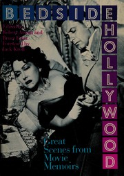 Cover of: Bedside Hollywood: great scenes from movie memoirs