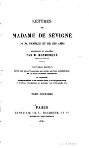 Cover of: Lettres de Madame de Sévigné: de sa famille et de ses amis, recueillies et annotées par m. Mommerqué....
