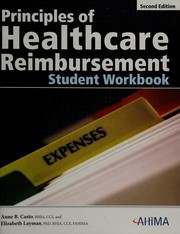 Principles of healthcare reimbursement by Anne B. Casto