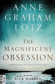 Cover of: The magnificent obsession: knowing God as Abraham did