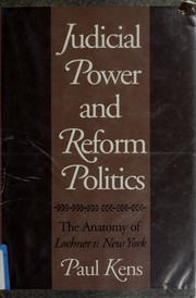 Judicial power and reform politics by Paul Kens