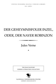 Cover of: Der geheymnisfoler inzel, oder, Der nayer Robinzon Ḳruzo