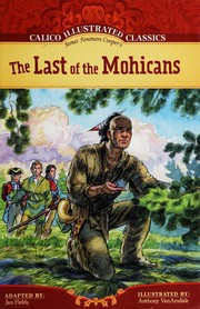 James Fenimore Cooper's The last of the Mohicans by Jan Fields