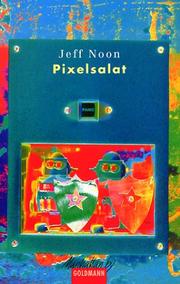 Cover of: Pixelsalat. by Jeff Noon