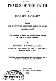Cover of: Pearls of the Faith: Or, Islam's Rosary, Being the Ninety-nine Beautiful ... by Edwin Arnold