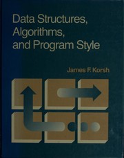 Cover of: Data structures, algorithms, and program style