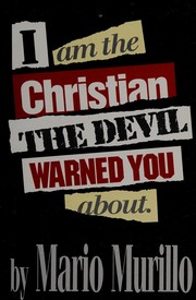 Cover of: I am the Christian the Devil warned you about