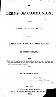 Cover of: On terms of communion: with a particular view to the case of the Baptists and Paedobaptists