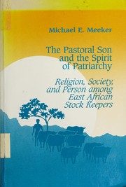 The pastoral son and the spirit of patriarchy by Michael E. Meeker