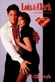 Cover of: Lois & Clark by C. J. Cherryh