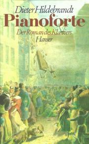 Cover of: Pianoforte, oder, Der Roman des Klaviers im 19.Jahrhundert