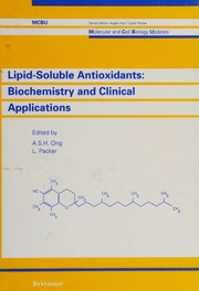 Cover of: Lipid-soluble antioxidants: biochemistry and clinical applications