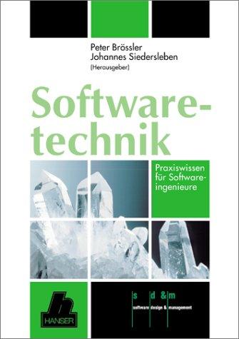Softwaretechnik. Praxiswissen f?r Softwareingenieure. Johannes Siedersleben