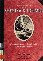 Cover of: The adventure of Black Peter ; The Gloria Scott by Murray Shaw