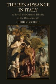 Cover of: The Renaissance in Italy: A Social And Cultural History Of The Rinascimento