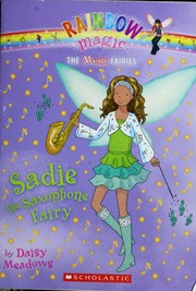 Cover of: Sadie the saxophone fairy by Daisy Meadows