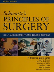 Cover of: Schwartz's principles of surgery: self-assessment and board review