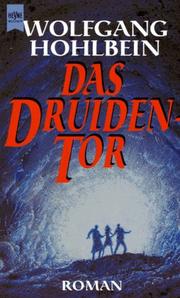 Cover of: Das Druidentor. by Wolfgang Hohlbein