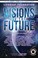Cover of: Visions of the Future