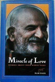 Cover of: Miracle of love: stories about Neem Karoli Baba