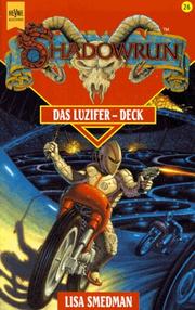 Cover of: Shadowrun. Das Luzifer Deck. Sechsundzwanzigster Band des Shadowrun- Zyklus.