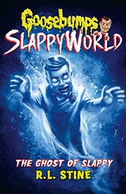 Goosebumps SlappyWorld - The Ghost of Slappy by R. L. Stine