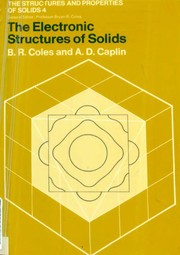 The electronic structures of solids by B. R. Coles