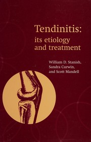 Cover of: Tendinitis: its etiology and treatment
