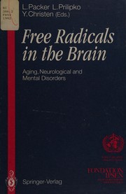 Cover of: Free radicals in the brain: aging, neurological, and mental disorders