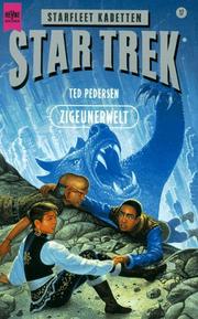 Cover of: Star Trek Starfleet Kadetten. 17. Zigeunerwelt by Ted Pederen