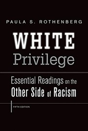 White Privilege by Paula S. Rothenberg