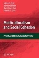 Cover of: Multiculturalism and Social Cohesion: Potentials and Challenges of Diversity