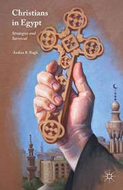 Cover of: Christians in Egypt by Andrea B. Rugh