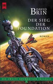 Cover of: Der Sieg der Foundation by David Brin