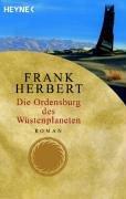 Cover of: Die Ordensburg des Wüstenplaneten. by Frank Herbert