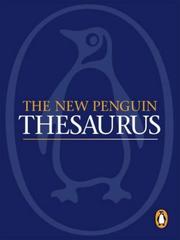 The Penguin thesaurus in A-Z form