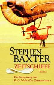 Cover of: Zeitschiffe. by Stephen Baxter