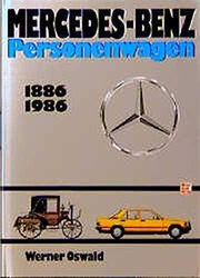 Mercedes-Benz Personenwagen, 1886-1986 by Werner Oswald
