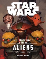 Star Wars - Tales from a Galaxy Far, Far Away - Aliens by Landry Q. Walker, Jason P Wojtowicz