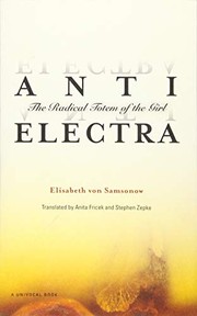 Anti-Electra by Elisabeth von Samsonow, Anita Fricek, Stephen Zepke
