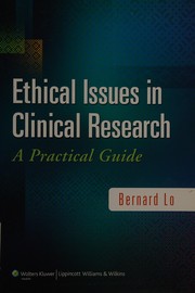 Resolving ethical issues in clinical research by Bernard Lo